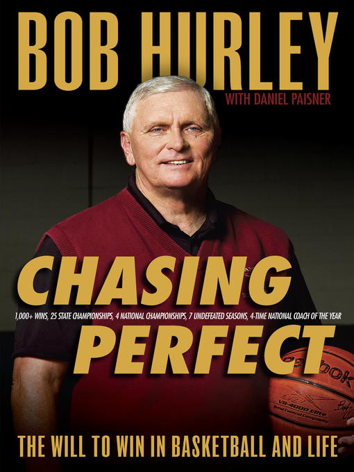 Title details for Chasing Perfect by Bob Hurley - Available